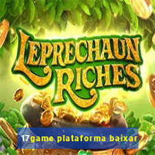 17game plataforma baixar